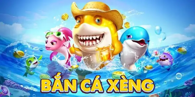 bắn cá xèng 8kbet